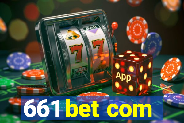 661 bet com